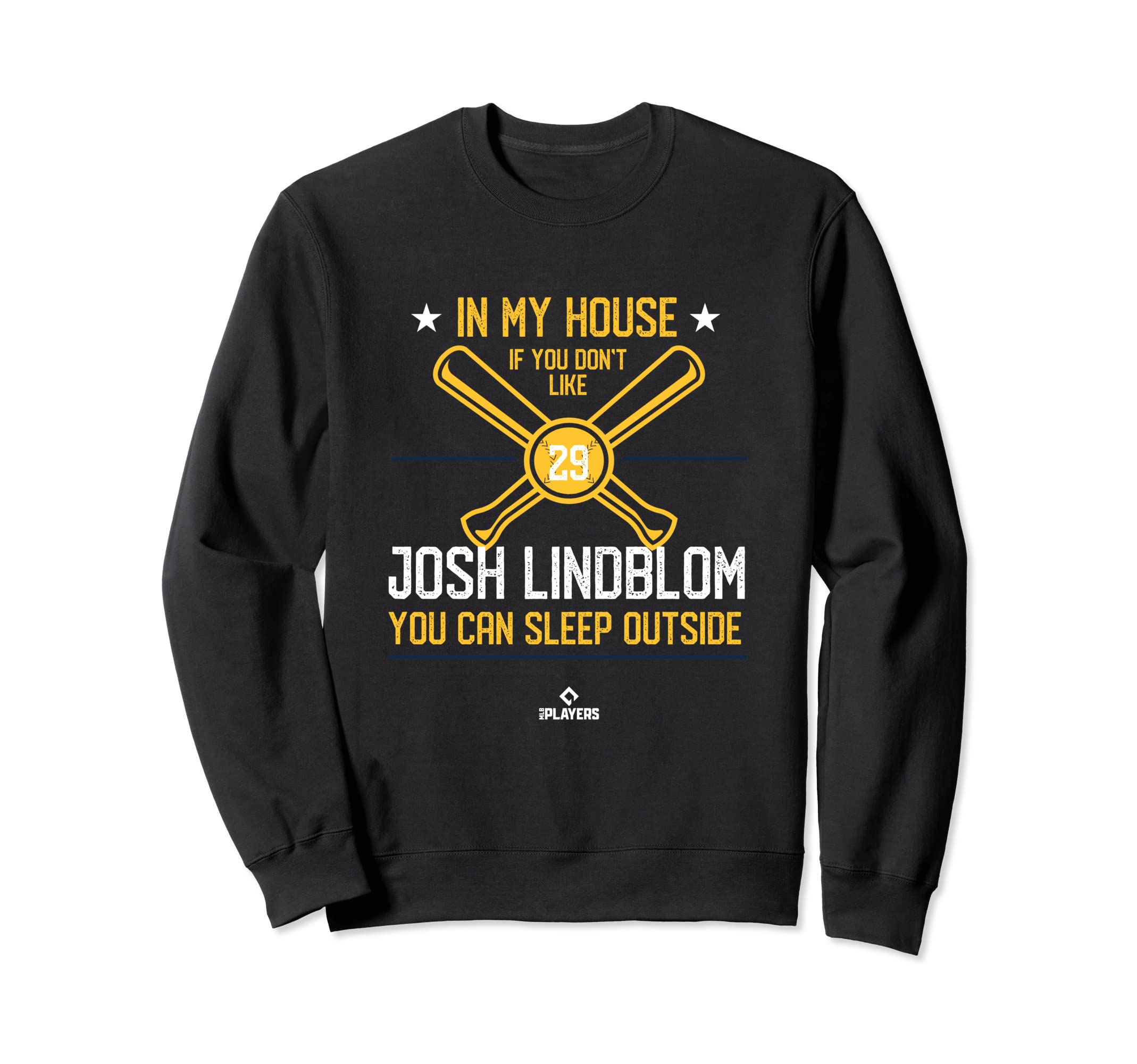 My House Josh Lindblom Mlbpa Funny Sweatshirt - Trendy Graphic Men Women - T-Shirt, Sweatshirt, Hoodie