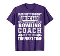 Funny Bowling Coach Thank You Gift T-Shirt - Trendy Graphic Men Women - T-Shirt, Sweatshirt, Hoodie