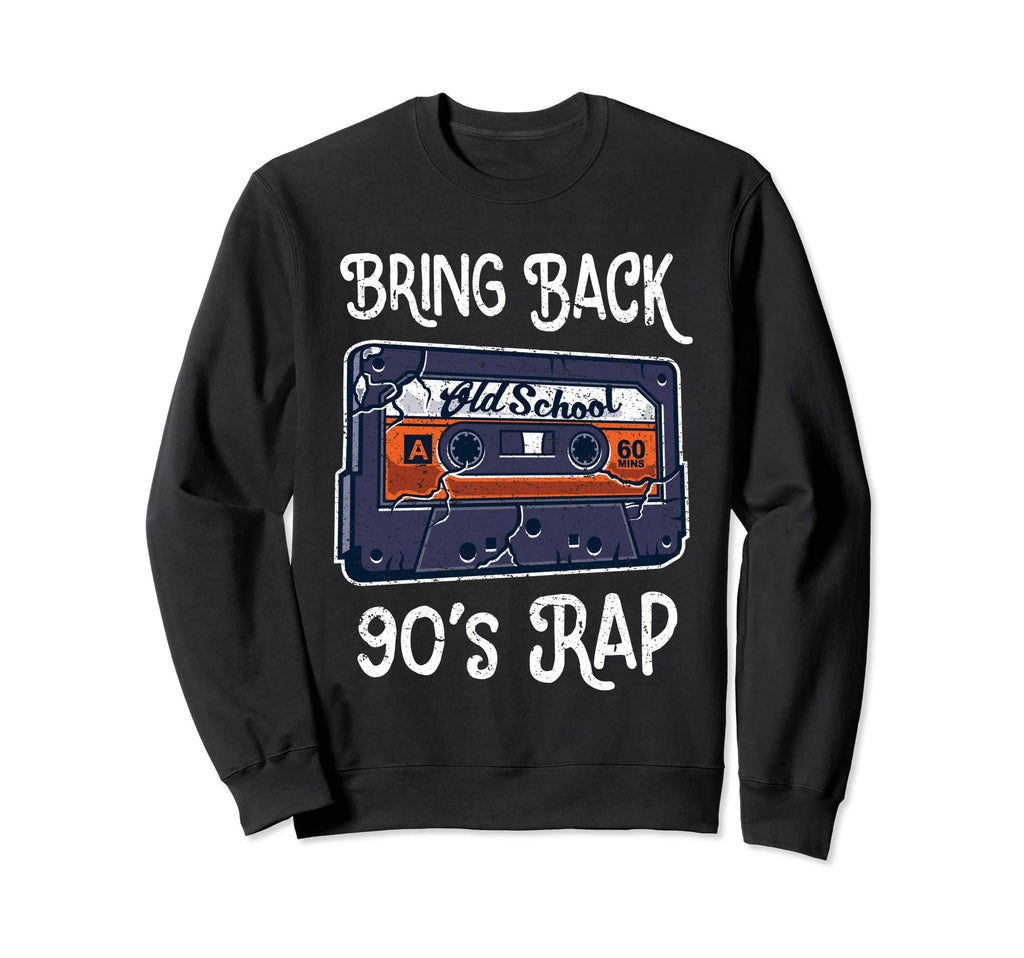 90S Rap Cassette Tape Old School Hip Sweatshirt - Graphic Print Men Women - T-Shirt, Sweatshirt, Hoodie