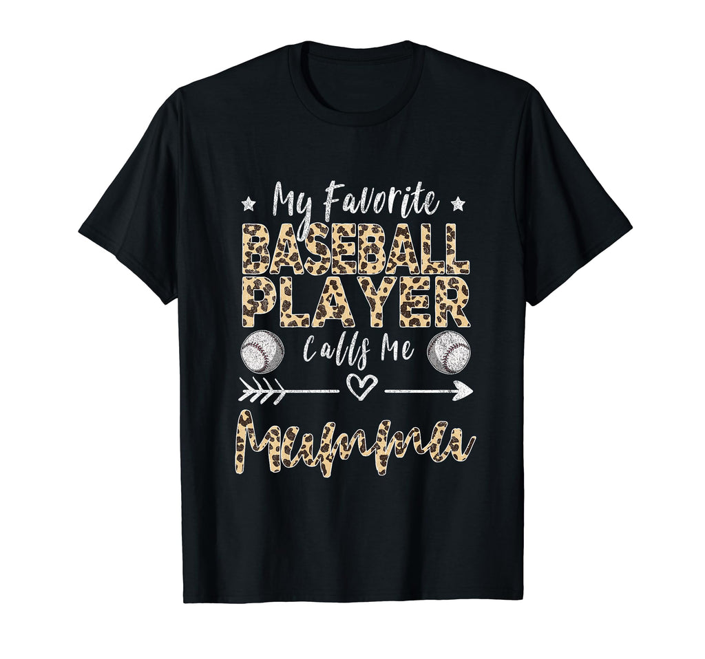 My Favorite Baseball Player Calls Me Mummu T-Shirt - Graphic Print Unisex - T-Shirt, Sweatshirt, Hoodie