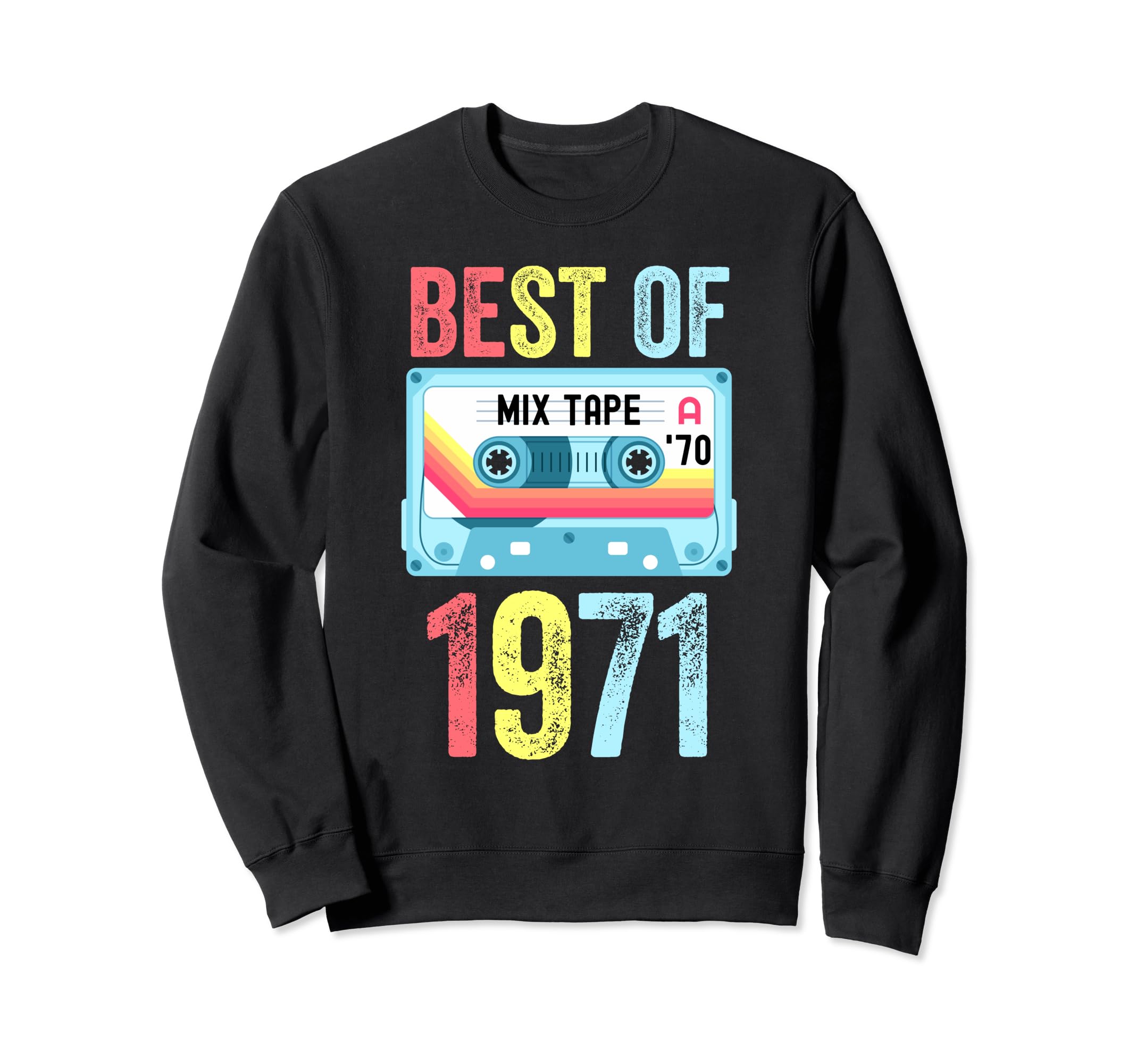 Best 1971 Cassette Tape Sweatshirt - Trendy Graphic Unisex - T-Shirt, Sweatshirt, Hoodie