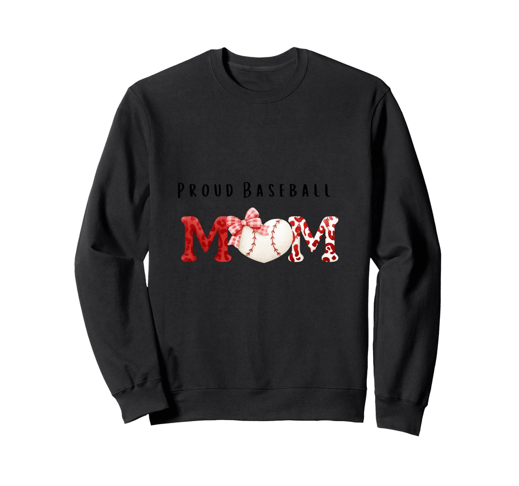 Proud Baseball Mom Sweatshirt - Streetwear Style for Adults - T-Shirt, Sweatshirt, Hoodie
