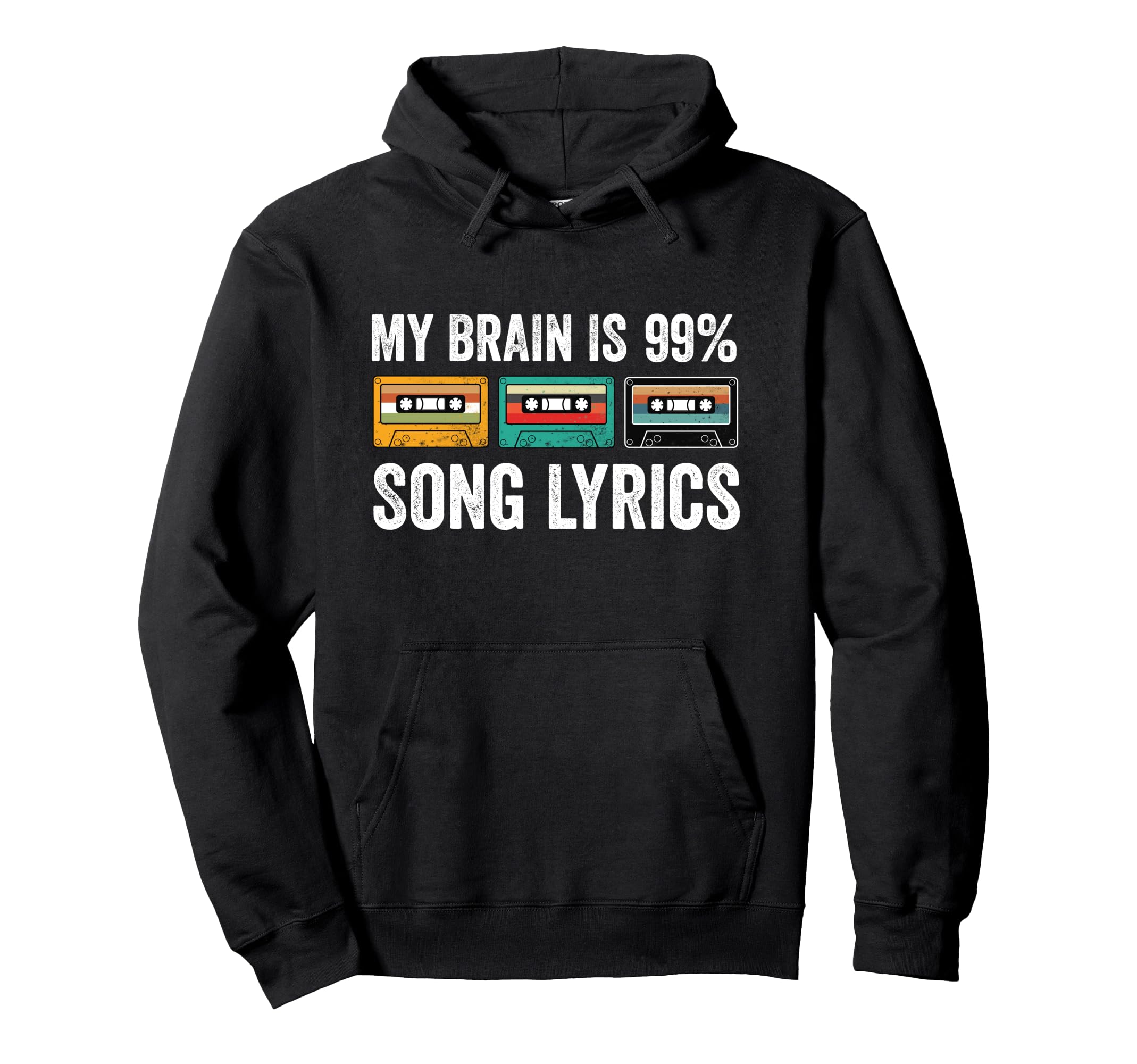 My Brain Is 99 Song Lyrics Music Hoodie - Casual Everyday Wear Men Women - T-Shirt, Sweatshirt, Hoodie