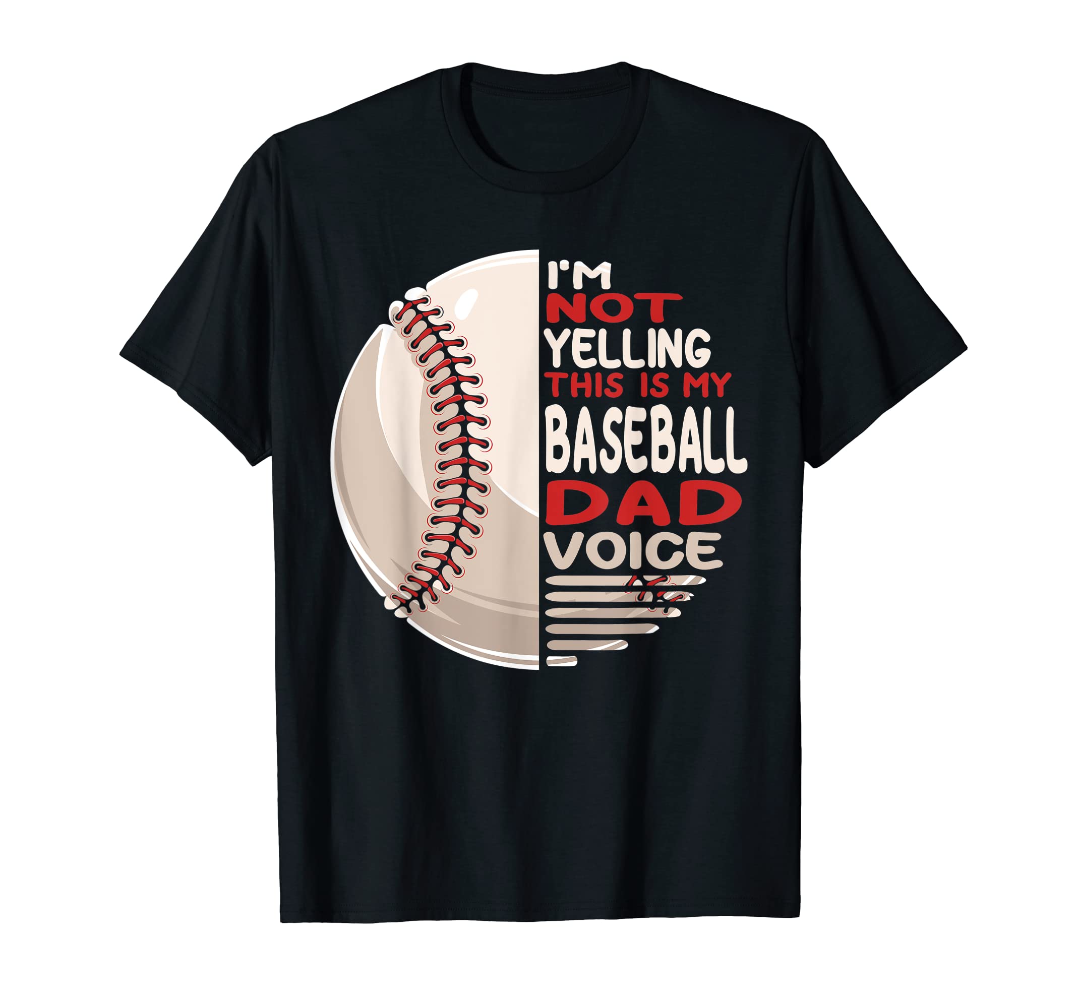 Im Not Yelling This Is My Baseball T-Shirt - Minimalist Print for Adults - T-Shirt, Sweatshirt, Hoodie