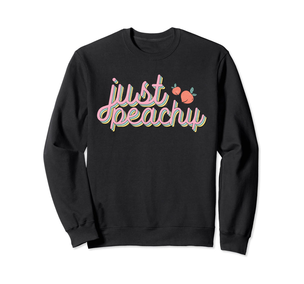 Just Peachy Distressed 70S Summer 90S Sweatshirt - Novelty Apparel Unisex - T-Shirt, Sweatshirt, Hoodie
