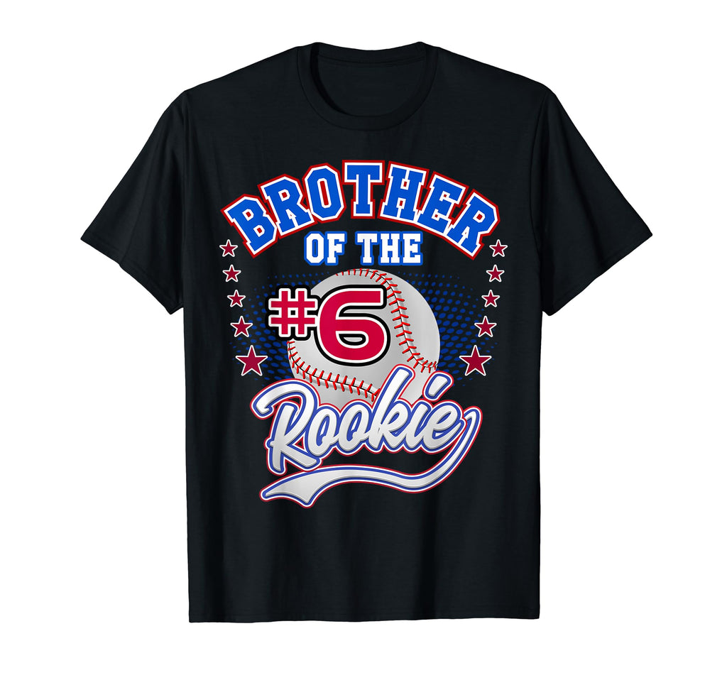 Brother Rookie 6Th Birthday Baseball T-Shirt - Unique Graphic Men Women - T-Shirt, Sweatshirt, Hoodie