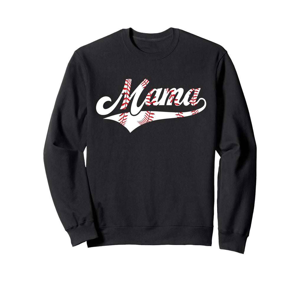 Baseball Mama Sports Player Baseball Sweatshirt - Trendy Graphic Men Women - T-Shirt, Sweatshirt, Hoodie