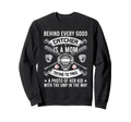 Behind Every Good Catcher Is Mom Sweatshirt - Fun Novelty Design Unisex - T-Shirt, Sweatshirt, Hoodie