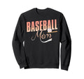 Baseball Mom Funny Mothers Day Sweatshirt - Trendy Graphic Unisex - T-Shirt, Sweatshirt, Hoodie