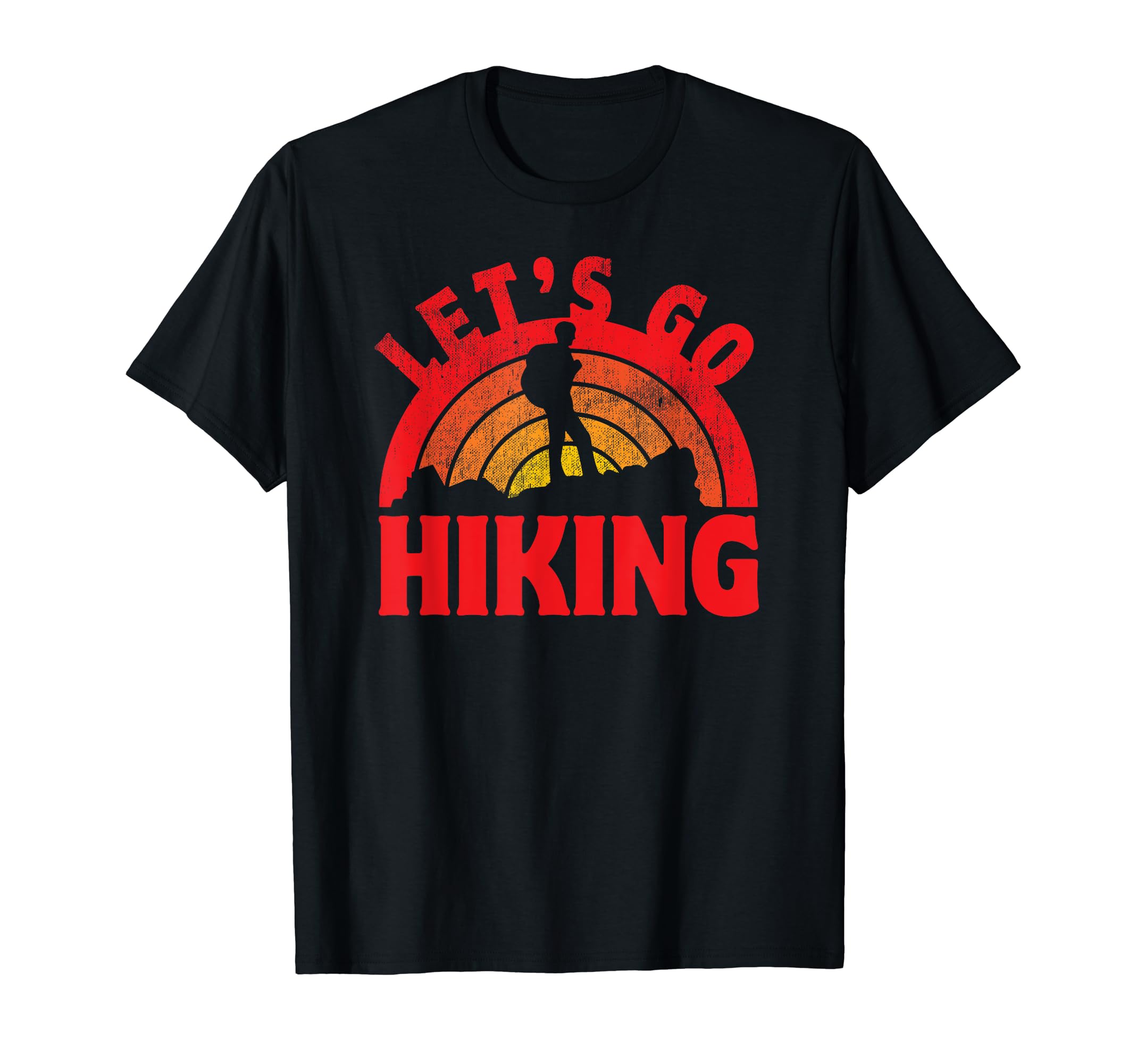 Hiking Lets Go Hiking Distressed Sunrise T-Shirt - Unique Graphic Men Women - T-Shirt, Sweatshirt, Hoodie
