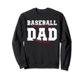 Funny Baseball Lover Dads Baseball Sweatshirt - Graphic Print Men Women - T-Shirt, Sweatshirt, Hoodie