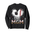 Ball Mom Baseball Soccer Heart Sweatshirt - Trendy Graphic Men Women - T-Shirt, Sweatshirt, Hoodie