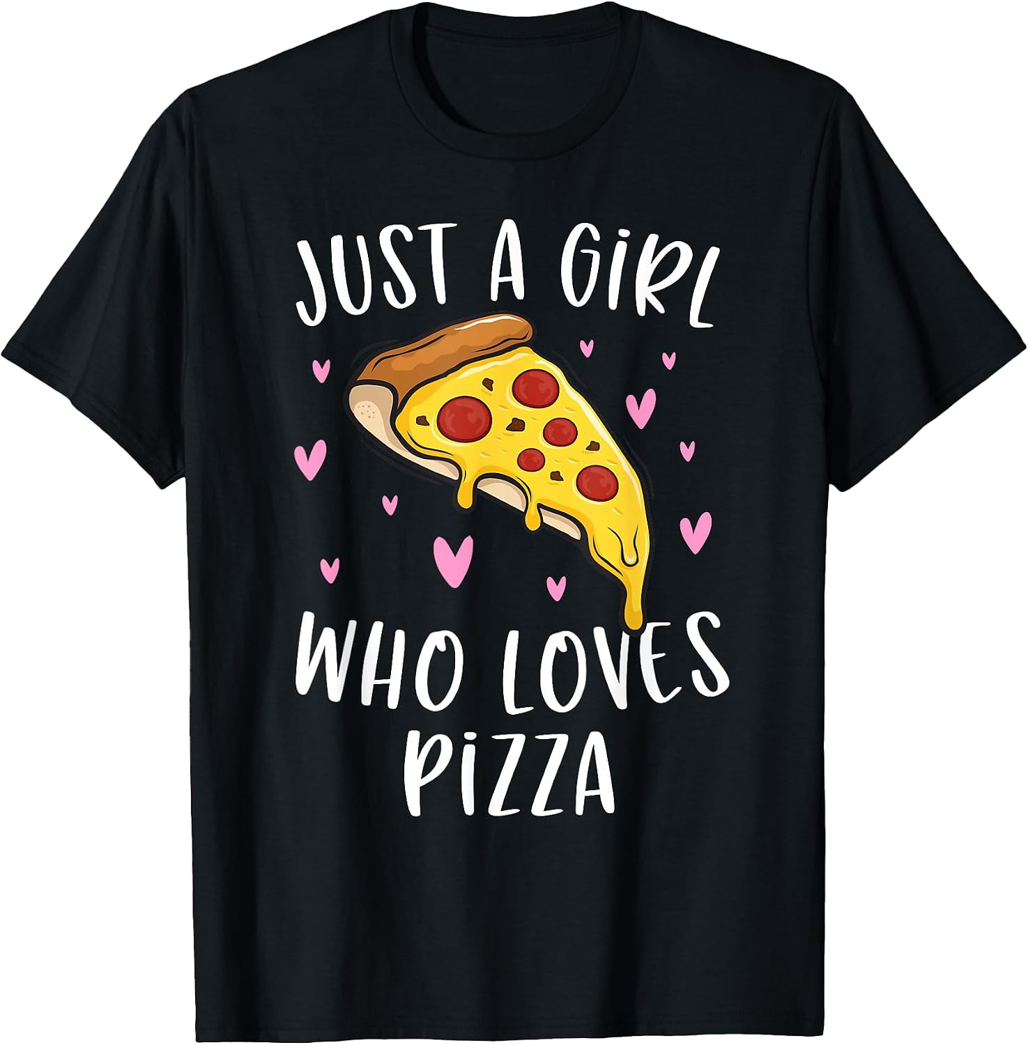 Funny Pizza Lovers For Girls - Adult & Kids T-Shirts, Sweatshirts & Hoodies apparel design preview 1
