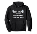 Cupid Lets Do Luis Robert Funny Hoodie - Custom Art Print for Adults - T-Shirt, Sweatshirt, Hoodie