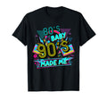 80S 90S Made Me Funny 1980S T-Shirt - Streetwear Style Men Women - T-Shirt, Sweatshirt, Hoodie