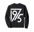 1975 Birthday Grunge Sweatshirt - Casual Everyday Wear Men Women - T-Shirt, Sweatshirt, Hoodie
