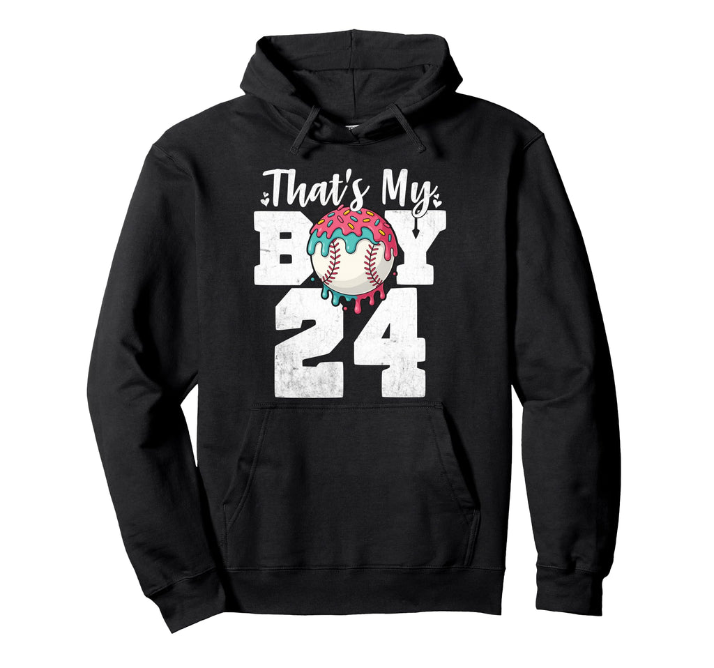 Thats My Baseball 24 Number Mom Dad 24 Hoodie - Casual Everyday Wear Unisex - T-Shirt, Sweatshirt, Hoodie