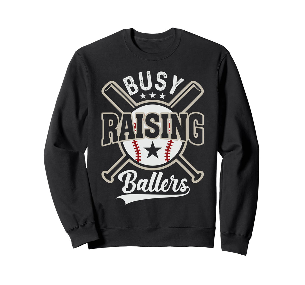 Funny Baseball Busy Raising Sweatshirt - Aesthetic Graphic for Adults - T-Shirt, Sweatshirt, Hoodie