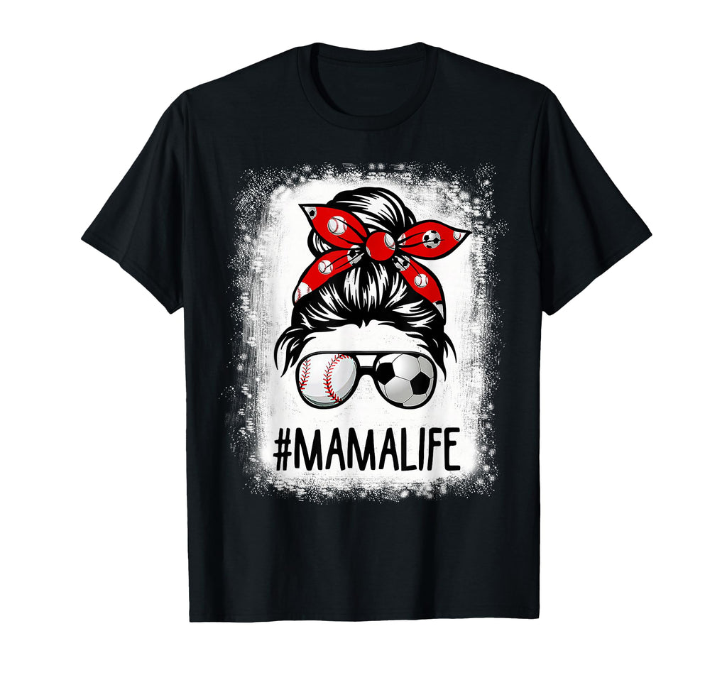 Bleached Mama Life Soccer Messy Bun T-Shirt - Trendy Graphic for Adults - T-Shirt, Sweatshirt, Hoodie