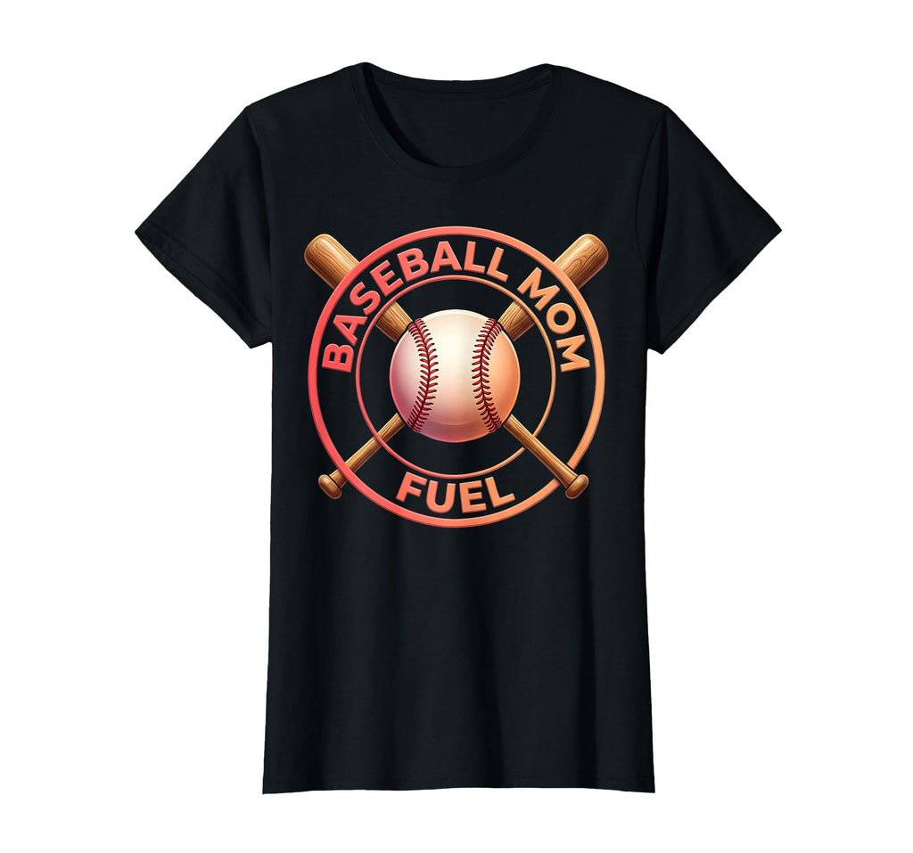 Baseball Mom Fuel Sports Moms T-Shirt - Minimalist Print Men Women - T-Shirt, Sweatshirt, Hoodie
