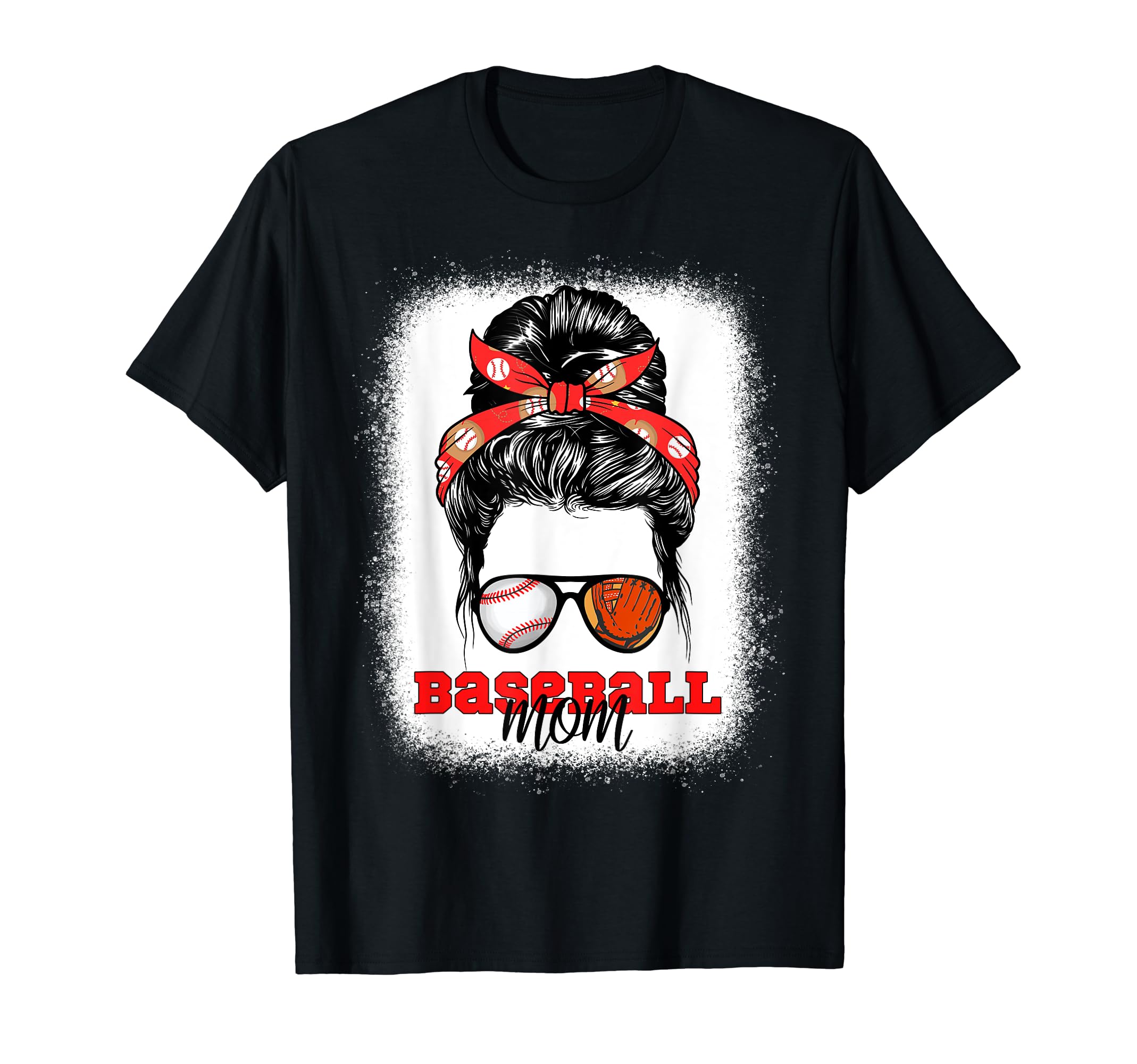 Baseball Mom Bleached Messy Bun T-Shirt - Casual Everyday Wear Unisex - T-Shirt, Sweatshirt, Hoodie