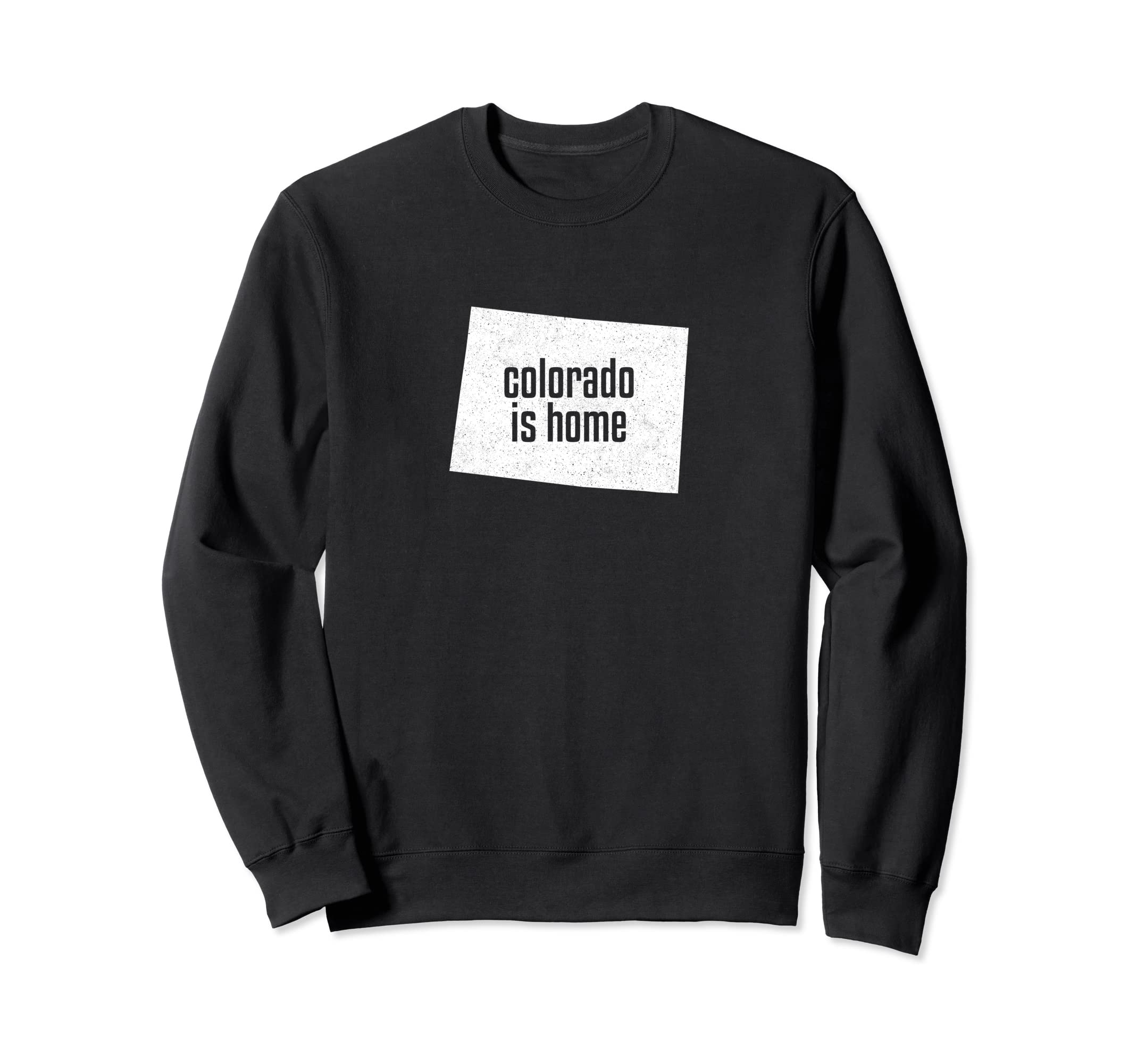 Colorado Is Home Proud Coloradan Sweatshirt - Aesthetic Graphic Unisex - T-Shirt, Sweatshirt, Hoodie