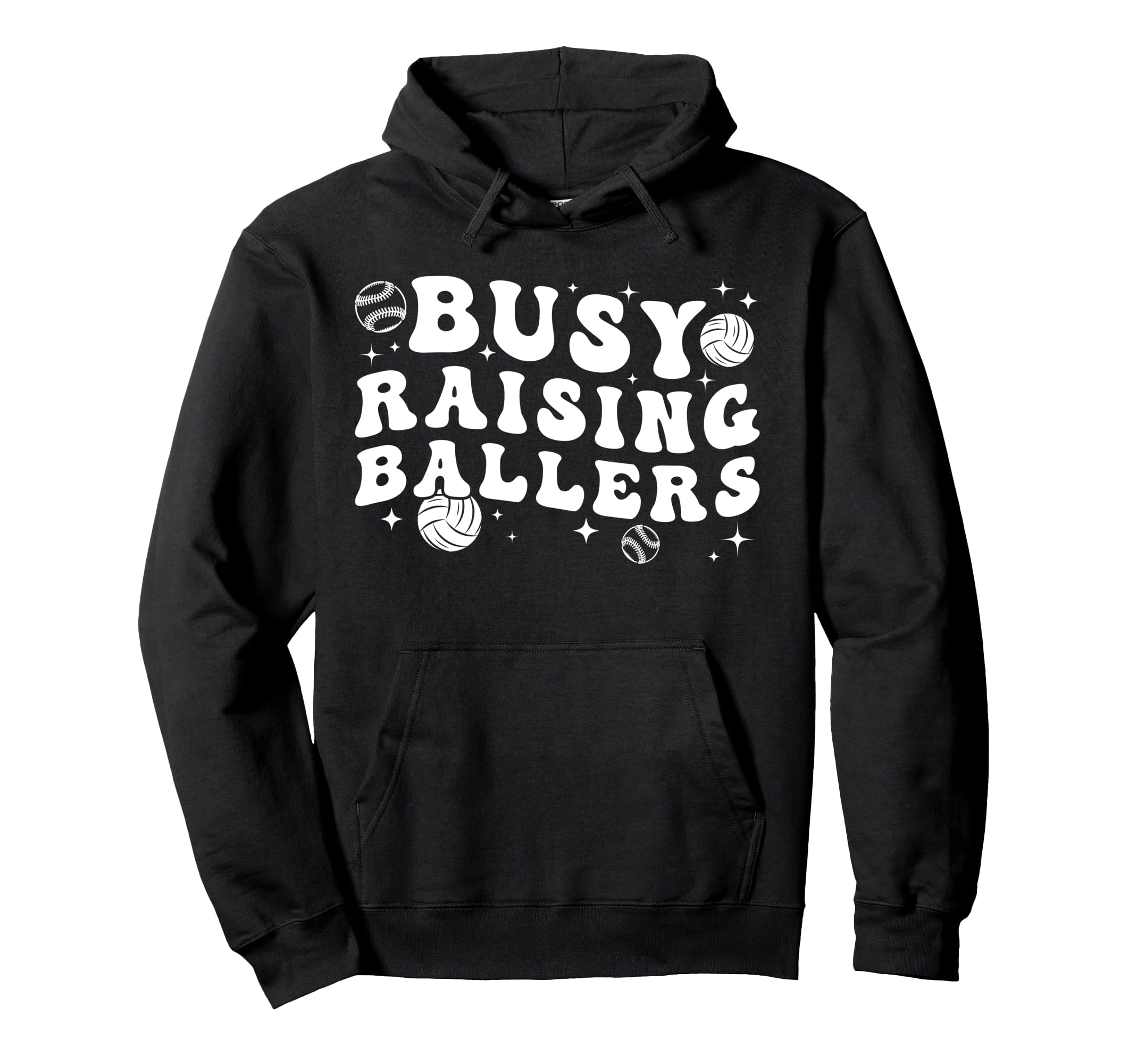 Busy Raising Ballers Volleyball Baseball Hoodie - Novelty Apparel Unisex - T-Shirt, Sweatshirt, Hoodie