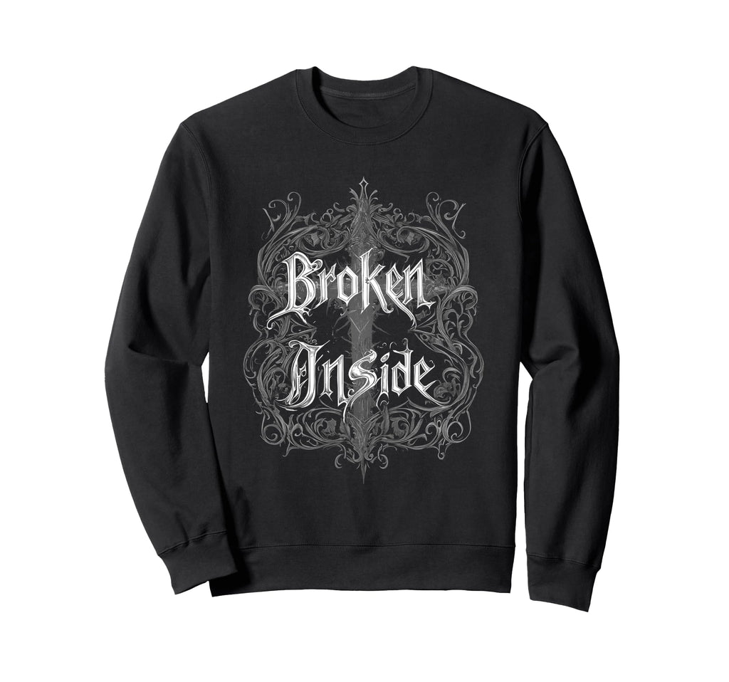 Broken Inside Y2K Emo Aesthetic Gothic Sweatshirt - Novelty Apparel Unisex - T-Shirt, Sweatshirt, Hoodie