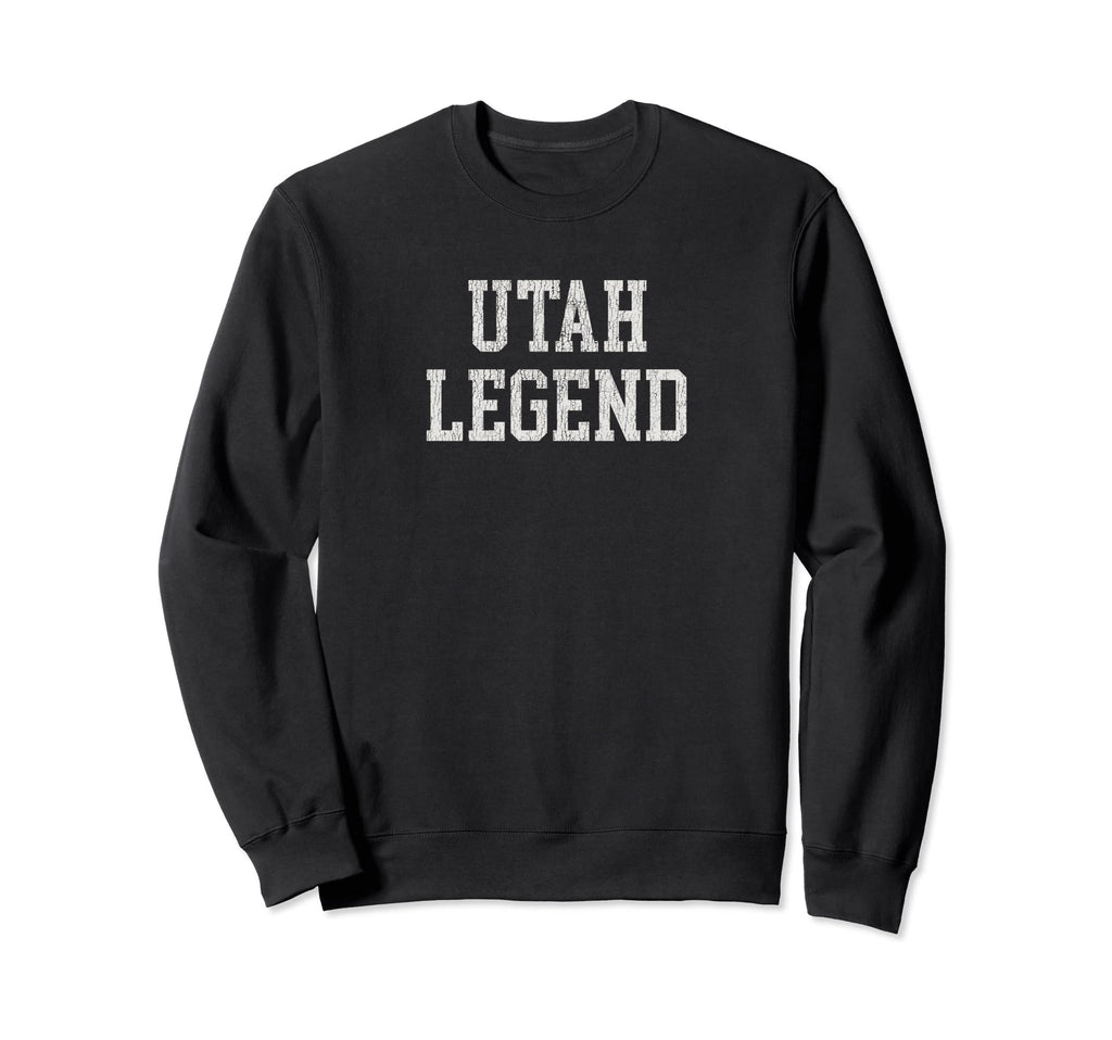 Utah Legend Funny Distressed Sweatshirt - Graphic Print for Adults - T-Shirt, Sweatshirt, Hoodie
