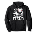 My Heart Is That Field Baseball Family Hoodie - Minimalist Print Unisex - T-Shirt, Sweatshirt, Hoodie