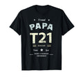 Proud Papa T21 Squad Down Syndrome Dad T-Shirt - Aesthetic Graphic Unisex - T-Shirt, Sweatshirt, Hoodie