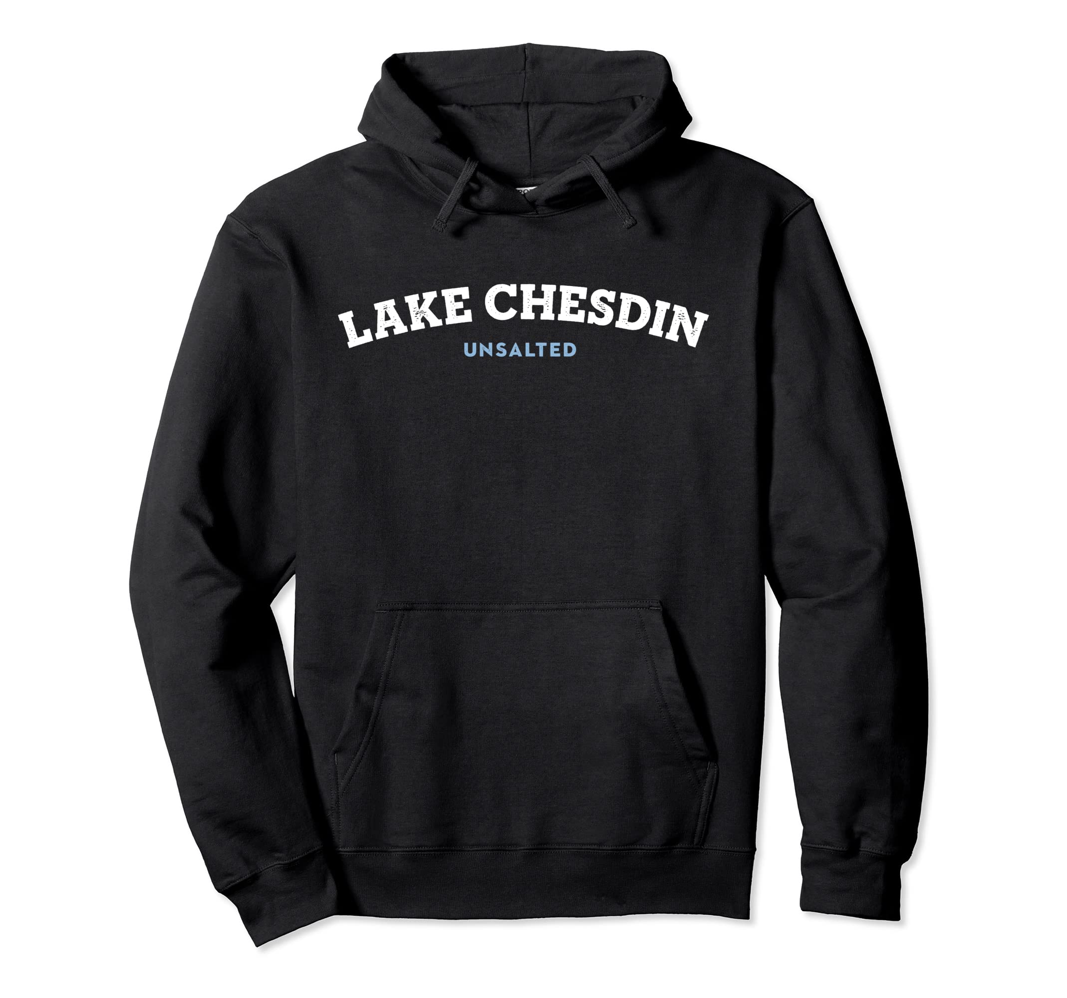 Lake Chesdin Unsalted Virginia Distressed Hoodie - Trendy Graphic Men Women - T-Shirt, Sweatshirt, Hoodie