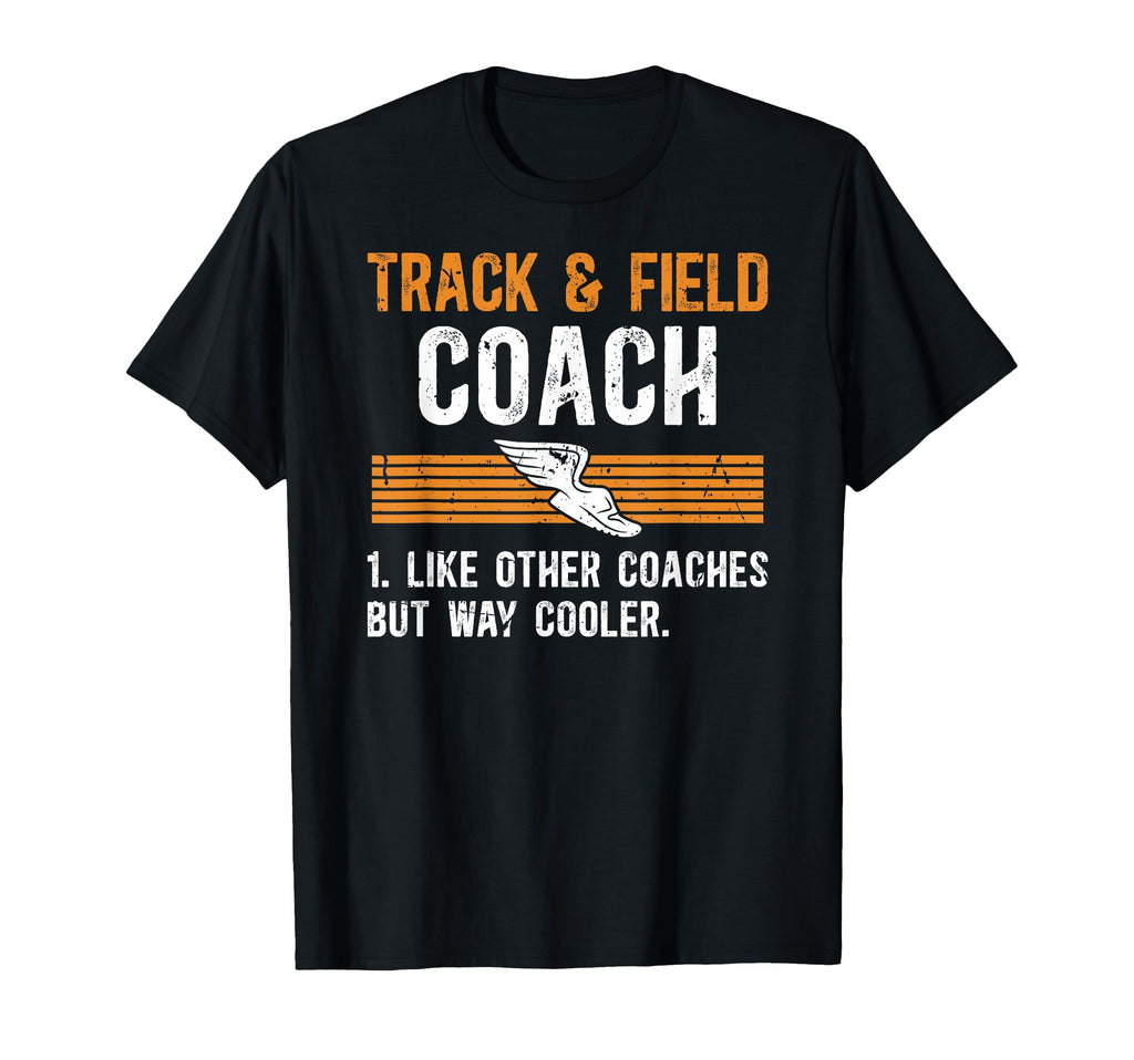 Track Field Coach Definition T-Shirt - Casual Everyday Wear for Adults - T-Shirt, Sweatshirt, Hoodie