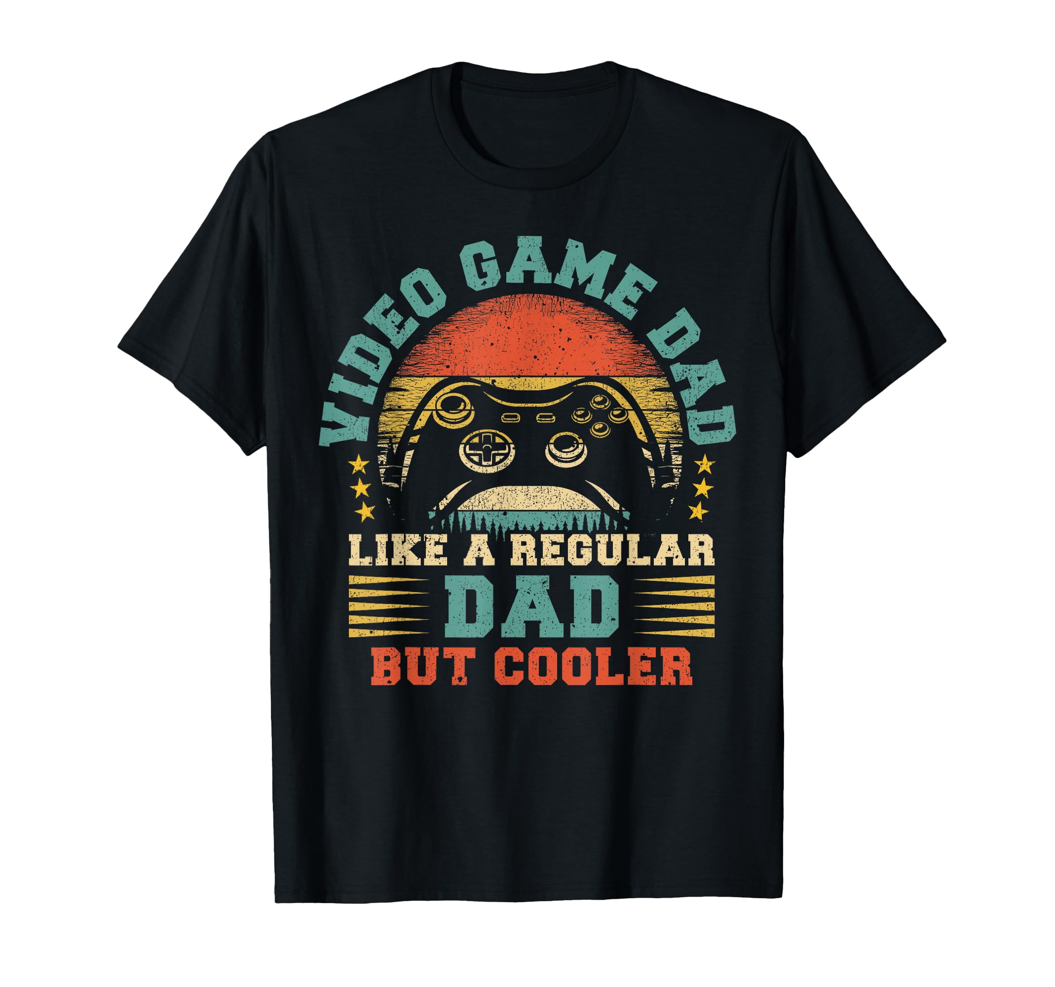 Video Game Dad Like Regular Dad T-Shirt - Streetwear Style for Adults - T-Shirt, Sweatshirt, Hoodie