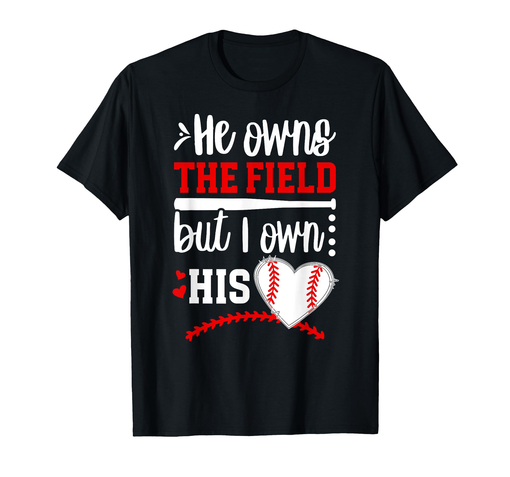 I Own His Heart Baseball Girlfriend T-Shirt - Graphic Print for Adults - T-Shirt, Sweatshirt, Hoodie