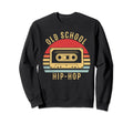 Old School Hip Hop 80S 90S Music Sweatshirt - Aesthetic Graphic Unisex - T-Shirt, Sweatshirt, Hoodie