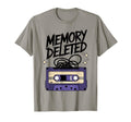 Memory Deleted Funny Cassette Tape T-Shirt - Fun Novelty Design Men Women - T-Shirt, Sweatshirt, Hoodie
