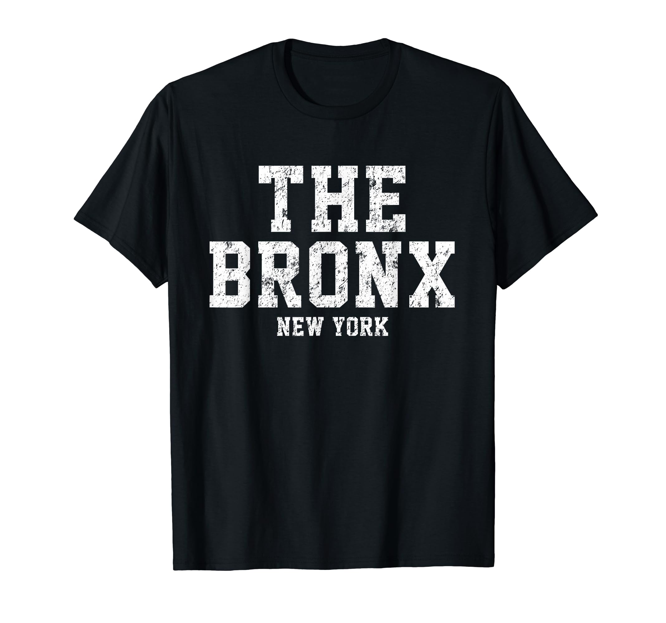 Bronx Distressed Ny Birthplace Hip Hop T-Shirt - Novelty Apparel for Adults - T-Shirt, Sweatshirt, Hoodie