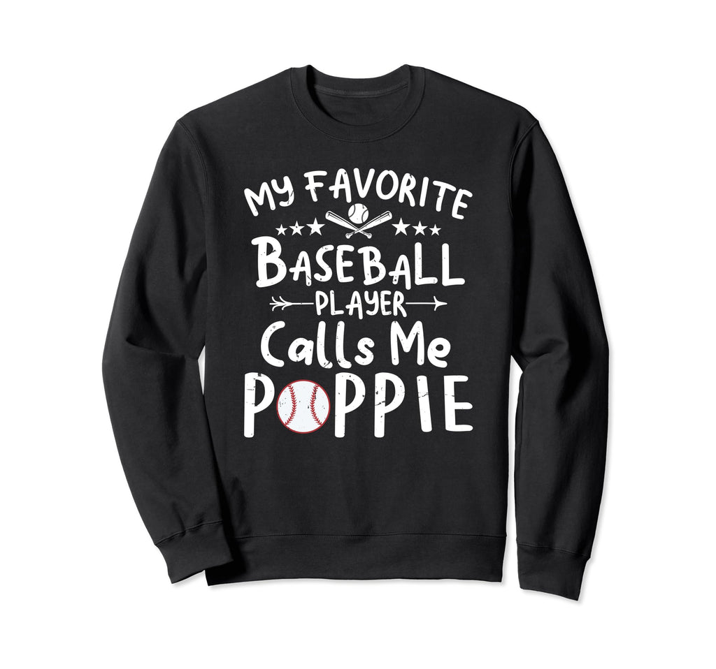 My Favorite Baseball Player Sweatshirt - Casual Everyday Wear Men Women - T-Shirt, Sweatshirt, Hoodie
