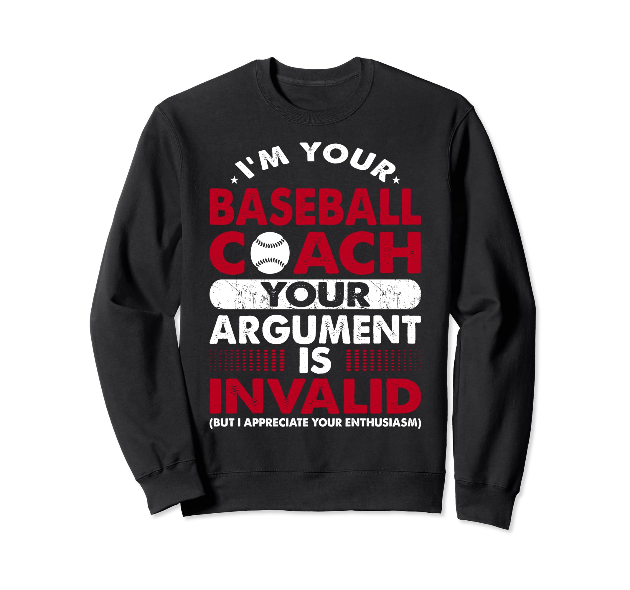 Baseball Coach Sports Games Funny Gift Sweatshirt - Custom Art Print Unisex - T-Shirt, Sweatshirt, Hoodie