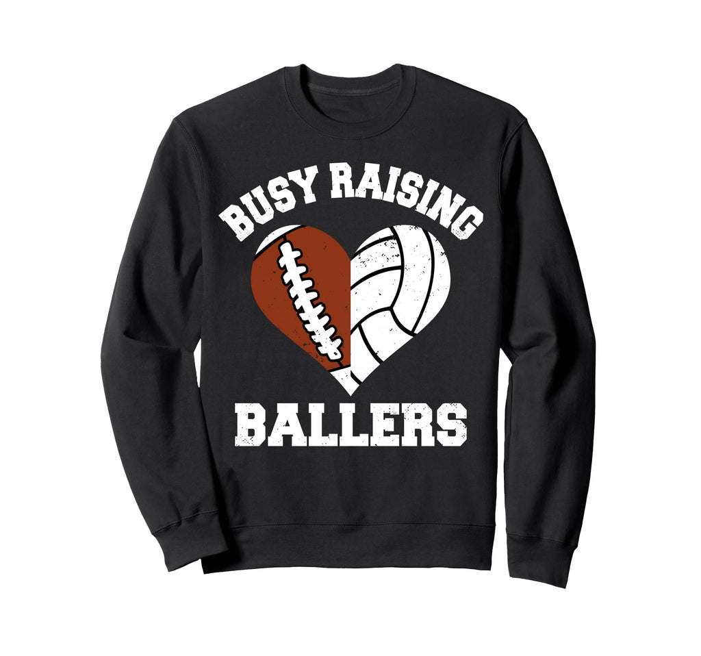 Busy Raising Ballers Football Sweatshirt - Minimalist Print Men Women - T-Shirt, Sweatshirt, Hoodie