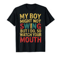 My Might Not Always Swing Baseball T-Shirt - Streetwear Style Men Women - T-Shirt, Sweatshirt, Hoodie