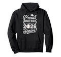 Proud Brother 2026 Senior Baseball Graduate Hoodie - Trendy Graphic Unisex - T-Shirt, Sweatshirt, Hoodie