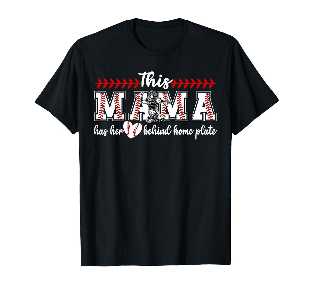 Proud Baseball Catcher Mama T-Shirt - Casual Everyday Wear Men Women - T-Shirt, Sweatshirt, Hoodie