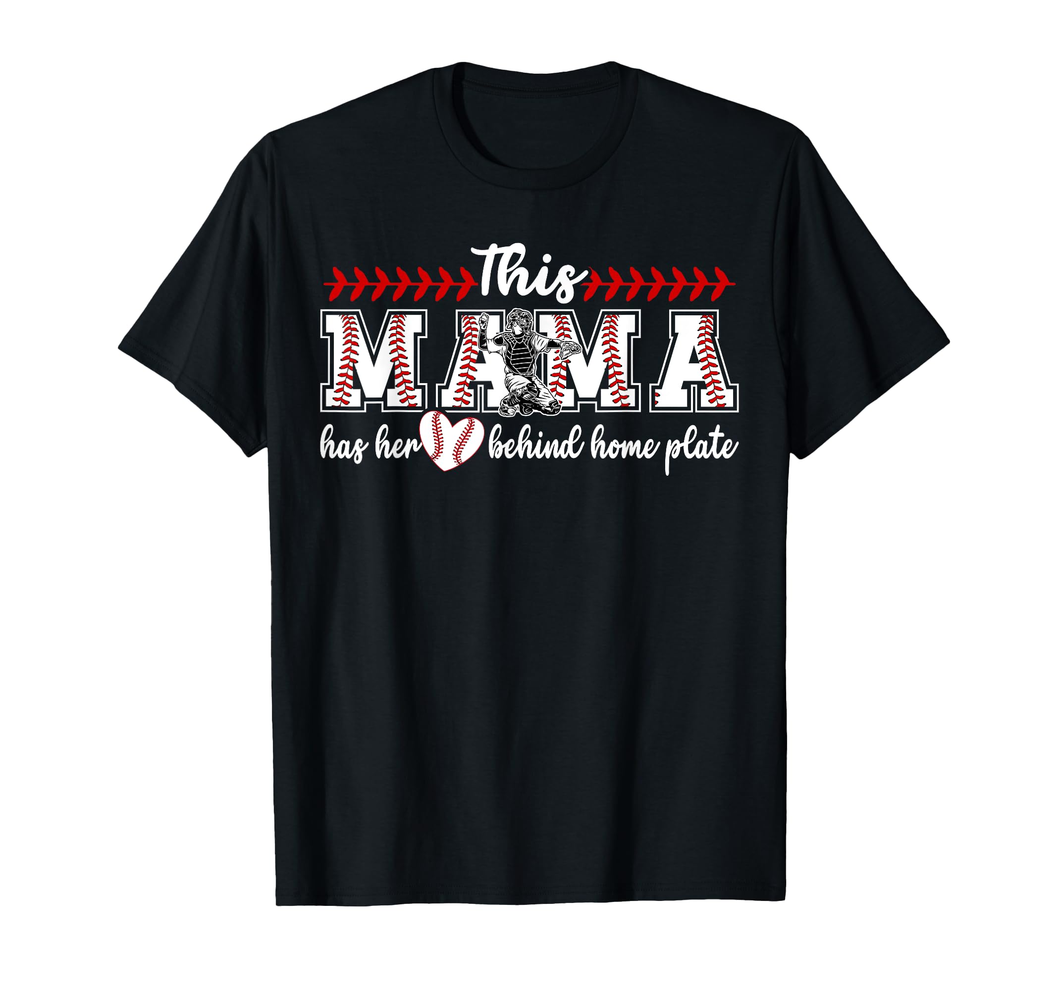 Proud Baseball Catcher Mama T-Shirt - Casual Everyday Wear Men Women - T-Shirt, Sweatshirt, Hoodie