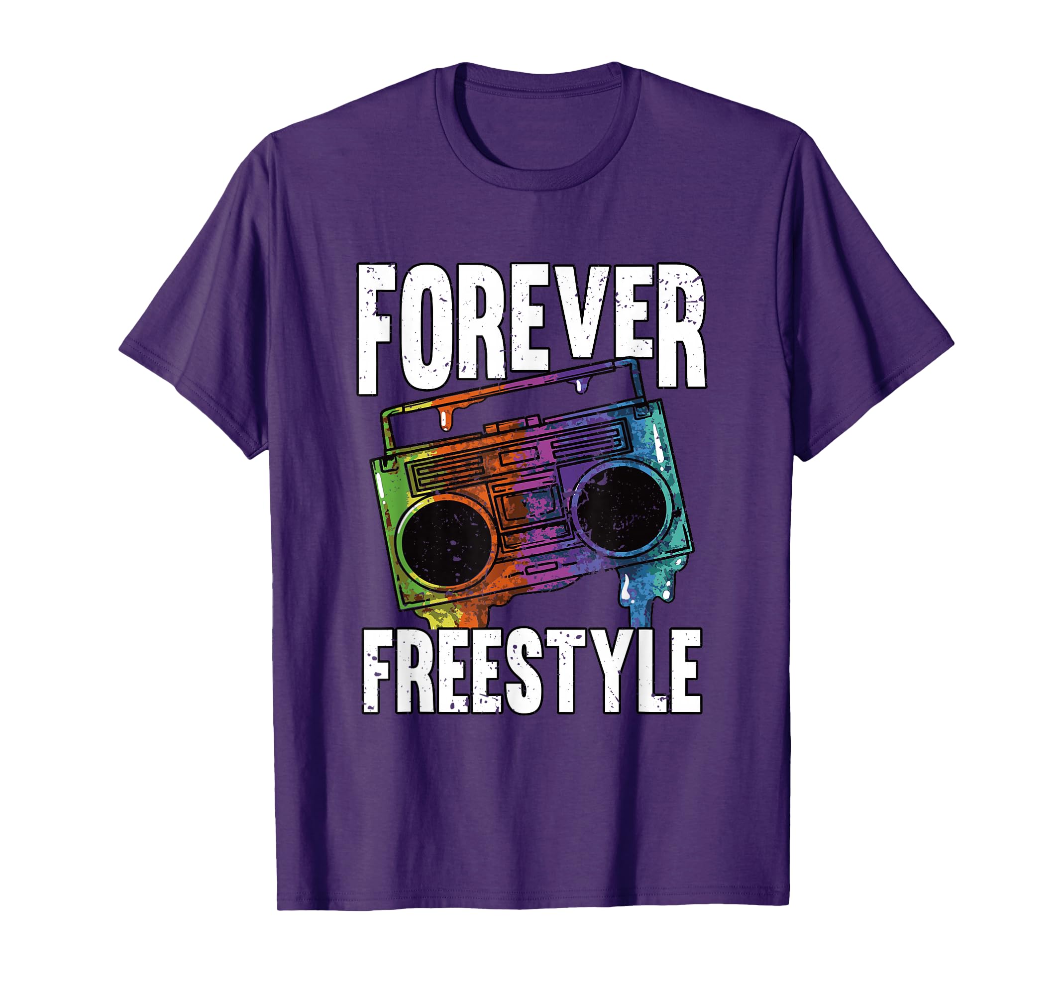 Forever Freestyle Hip Hop Old School T-Shirt - Streetwear Style for Adults - T-Shirt, Sweatshirt, Hoodie