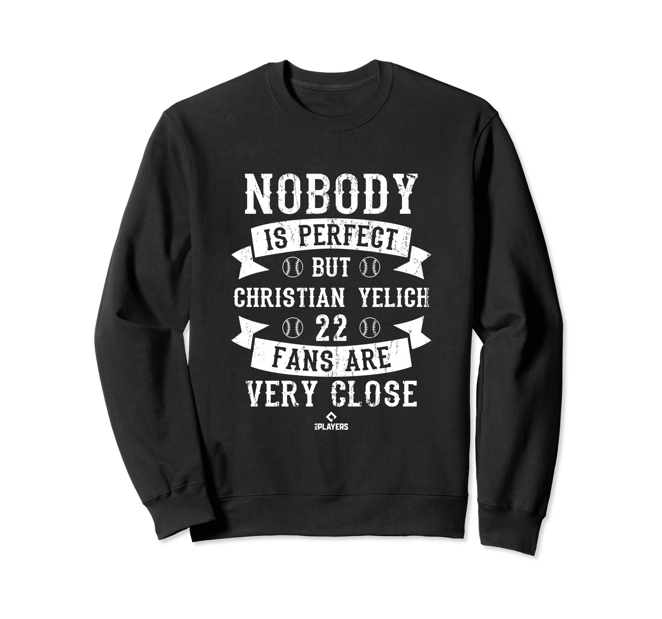 Nobody Is Christian Yelich Funny Sweatshirt - Custom Art Print Men Women - T-Shirt, Sweatshirt, Hoodie