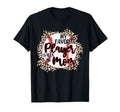 My Favorite Player Calls Me Mom Baseball T-Shirt - Novelty Apparel Unisex - T-Shirt, Sweatshirt, Hoodie