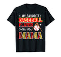 My Favorite Baseball Player Calls Me Mama T-Shirt - Graphic Print Unisex - T-Shirt, Sweatshirt, Hoodie