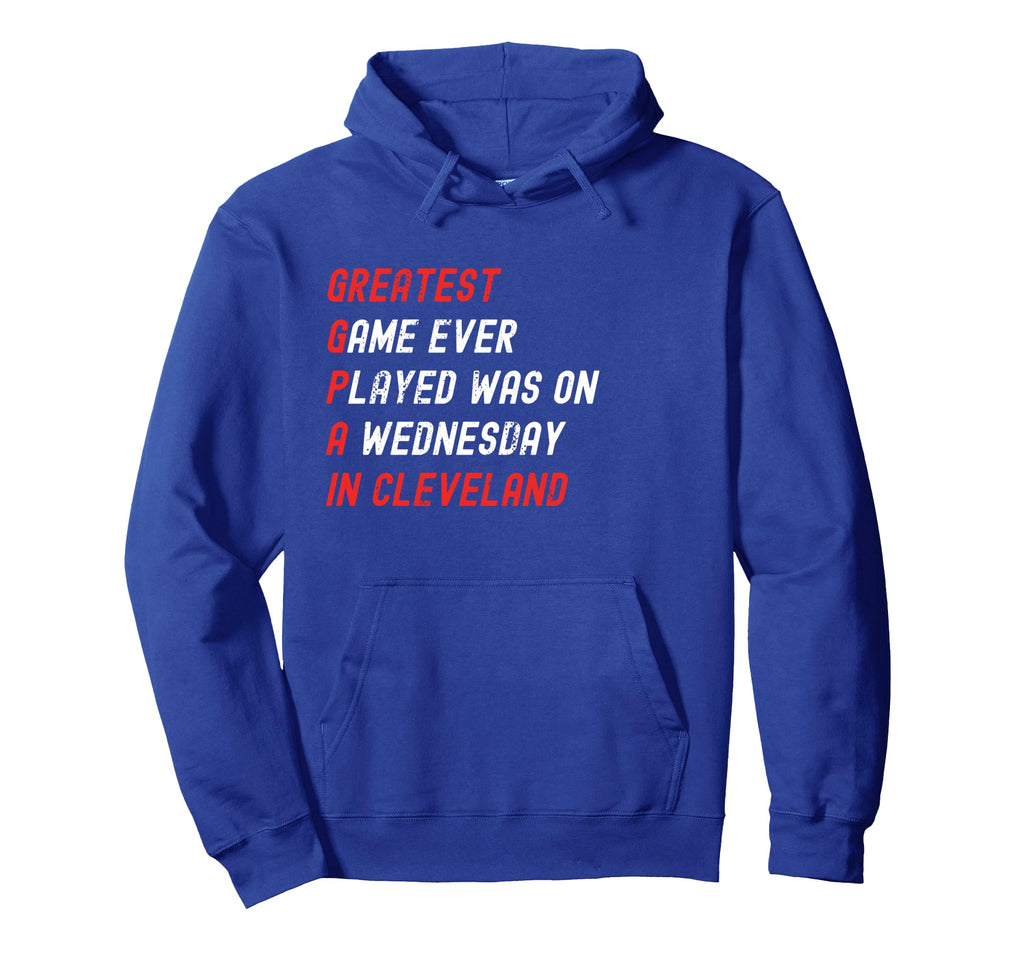 Greatest Game Ever Played Was Hoodie - Fun Novelty Design for Adults - T-Shirt, Sweatshirt, Hoodie